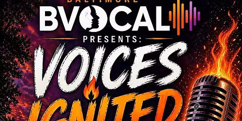 Baltimore BVOCAL presents Voices Ignited