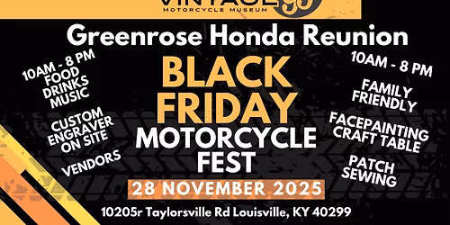 Black Friday Motorcycle Fest Greenrose Honda Reunion