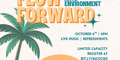 Flow Forward: An Evening for Education, Arts, & Environment
