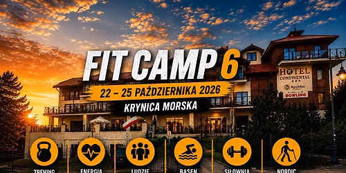 \ud83c\udf0a FIT CAMP 6 \u2013 Jesienny Reset nad Morzem | Krynica Morska | 22\u201325.10.2026