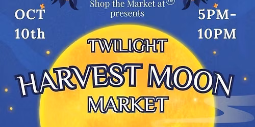 Twilight Harvest Moon Market