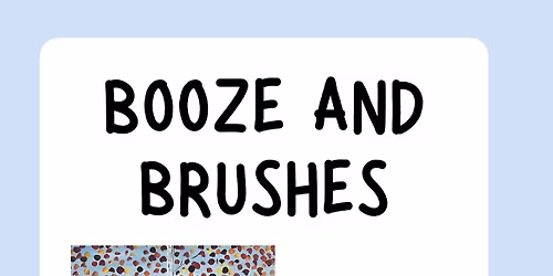 Booze & Brushes 