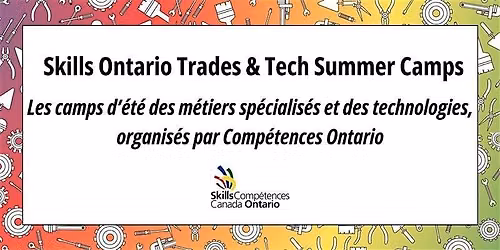 Trades & Tech Summer Camp: Cambrian College (Sudbury)