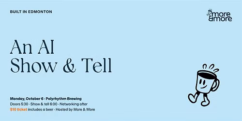 Built in Edmonton: An AI Show & Tell