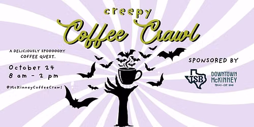 Creepy Coffee Crawl 2026!