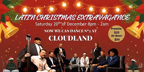 LATIN CHRISTMAS EXTRAVAGANCE AT CLOUDLAND