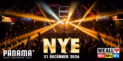 We All Love 90's 00's 10's NYE - Panama - Amsterdam