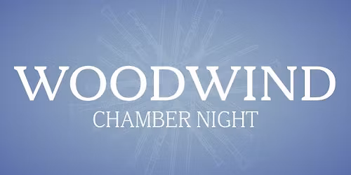 Woodwind Chamber Night