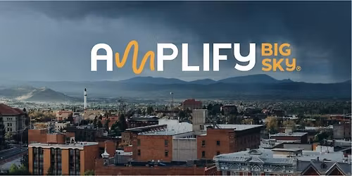 Amplify Big Sky - Weekly Meeting