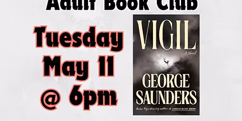ADULT BOOK CLUB - "VIGIL"