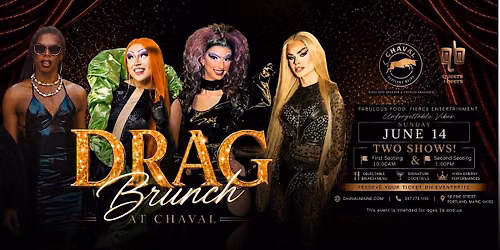Pride Drag Brunch at Chaval: Portland Maine Pride Kickoff