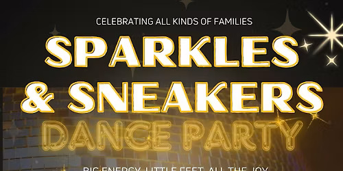 Sparkles & Sneakers Dance Party
