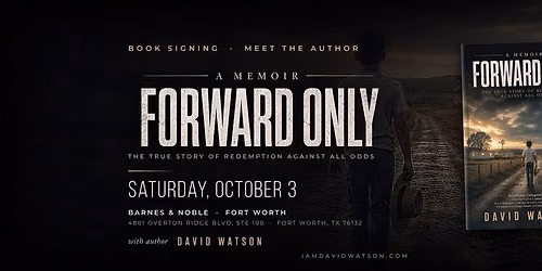 FORWARD ONLY \u2014 Book Signing with Author David Watson