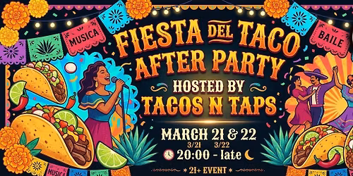Fiesta Del Taco After Party \u8fa3\u7ffb\u5854\u514b\u7bc0\u6d3e\u5c0d