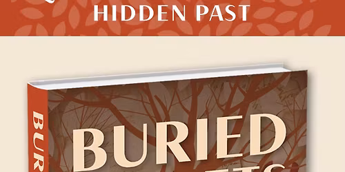 March Dossier: Buried Secrets & Author event with, Anne Hanson 