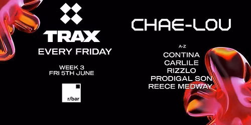 TRAX \u271a RESIDENT PARTY \u271a 5.06.26 \u271a