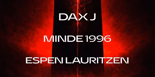 FOUNDATION pres. DAX J | ESPEN LAURITZEN | MINDE 1996