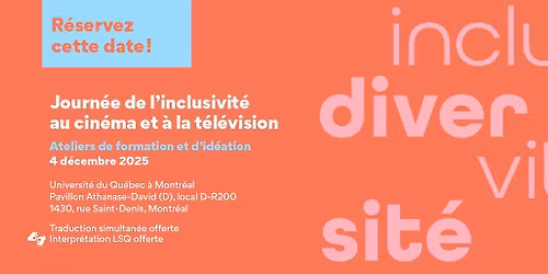 Journ\u00e9e de l'inclusivit\u00e9 au cin\u00e9ma et \u00e0 la t\u00e9l\u00e9vision