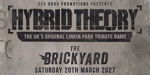  Hybrid Theory \u2013 Linkin Park Tribute