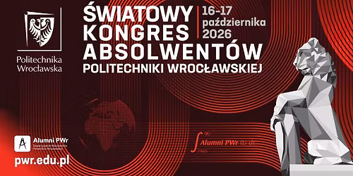 \u015awiatowy Kongres Absolwent\u00f3w Politechniki Wroc\u0142awskiej