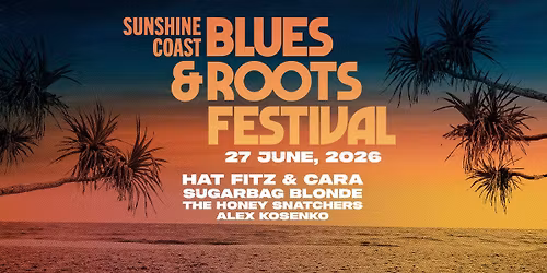 Sunshine Coast Blues & Roots Festival