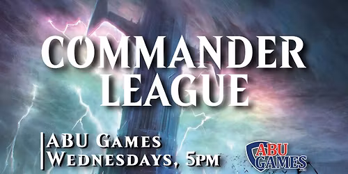 Wednesday Night Commander League | ABU Games