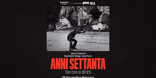 Anni settanta di Mario Calabresi - 26.11.26 - Pescara, Teatro Massimo