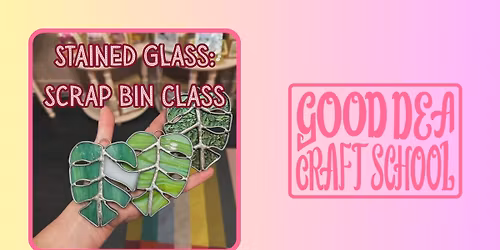 Stained Glass : Scrap Bin Class