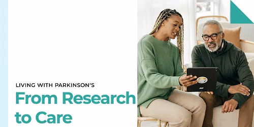 From Research to Care- Parkinson's Foundation