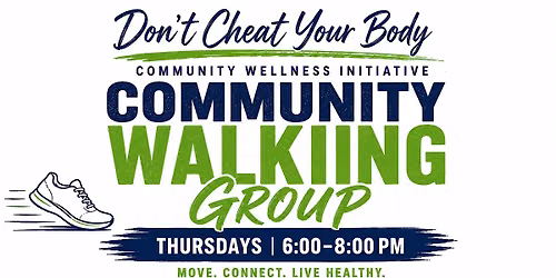 Don't Cheat Your Body Walking Group