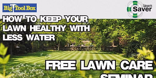 How to Keep Your Lawn Healthy With Less Water | Free Lawn Seminar