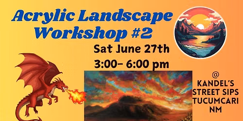 Acrylic landscape workshop #2  Sunset Tucumcari Mtn 6-27-26