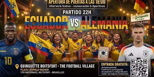 ECUADOR \ud83c\uddea\ud83c\udde8 x \ud83c\udde9\ud83c\uddea ALEMANIA | Entrada gratuita > FOOTBALL VILLAGE\ud83d\udccdGUINGUETTE BOITSFORT