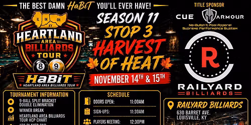 Harvest of Heat Railyard Billiards HaBiT Stop 3