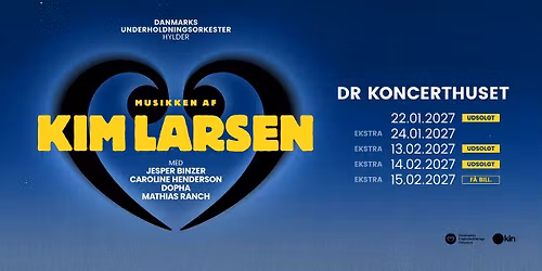 Danmarks Underholdningsorkester hylder Kim Larsen | Koncertsalen | 4. Ekstrakoncert