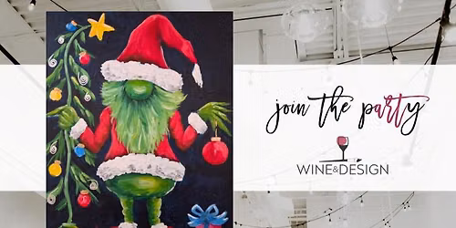 BRAND NEW! Holiday Heist | Wine & Design