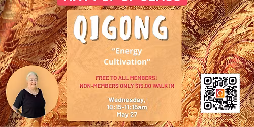 \u201cEnergy Cultivation\u201d Quigong Pop-Up with Paula