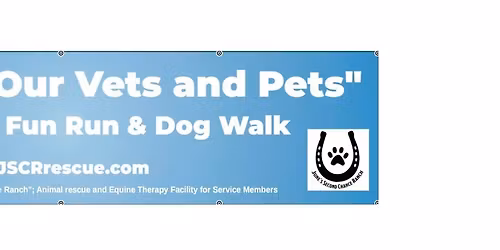 \u201cSave our Vets and Pets 5k and 1k fun run\u201d