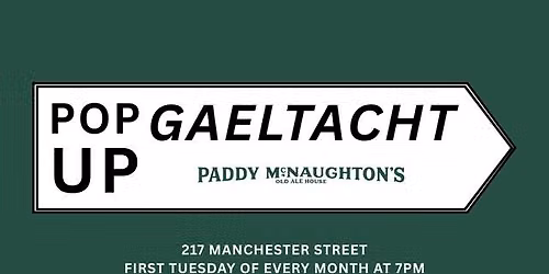 Pop Up Gaeltacht | Paddys McNaughtons