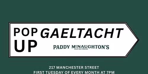 Pop Up Gaeltacht | Paddys McNaughtons