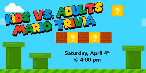 KIDS V ADULTS Trivia: Super Mario