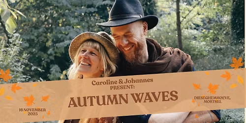 Caroline & Johannes - Autumn Waves