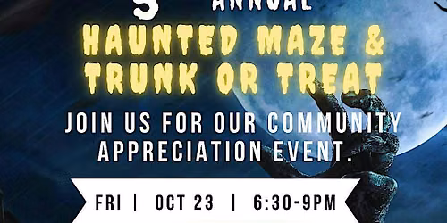 Halloween Haunted Maze & Trunk or Treat