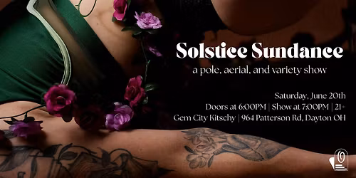 Otherworldly Productions Presents: Solstice Sundance