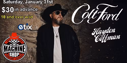 COLT FORD at The Machine Shop