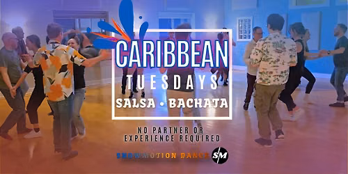 Caribbean Tuesdays \u2022 Salsa & Bachata Dance Classes