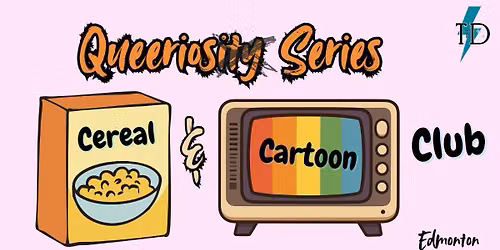 Queerio's Cereal & Cartoon Club