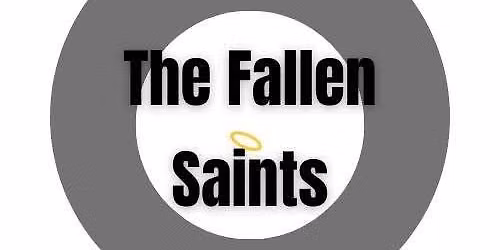 THE FALLEN SAINTS