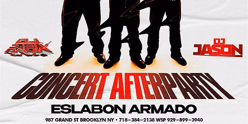 VIVA SATURDAYS "Eslabon Armado" Concert Afterparty