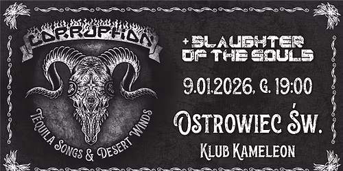 CORRUPTION + Slaughter of The Souls +53 Urodziny Rzywca!